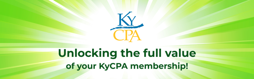 Kentucky Journal 2025: Issue 1: Unlocking the Full Value of your KYCPA Membership
